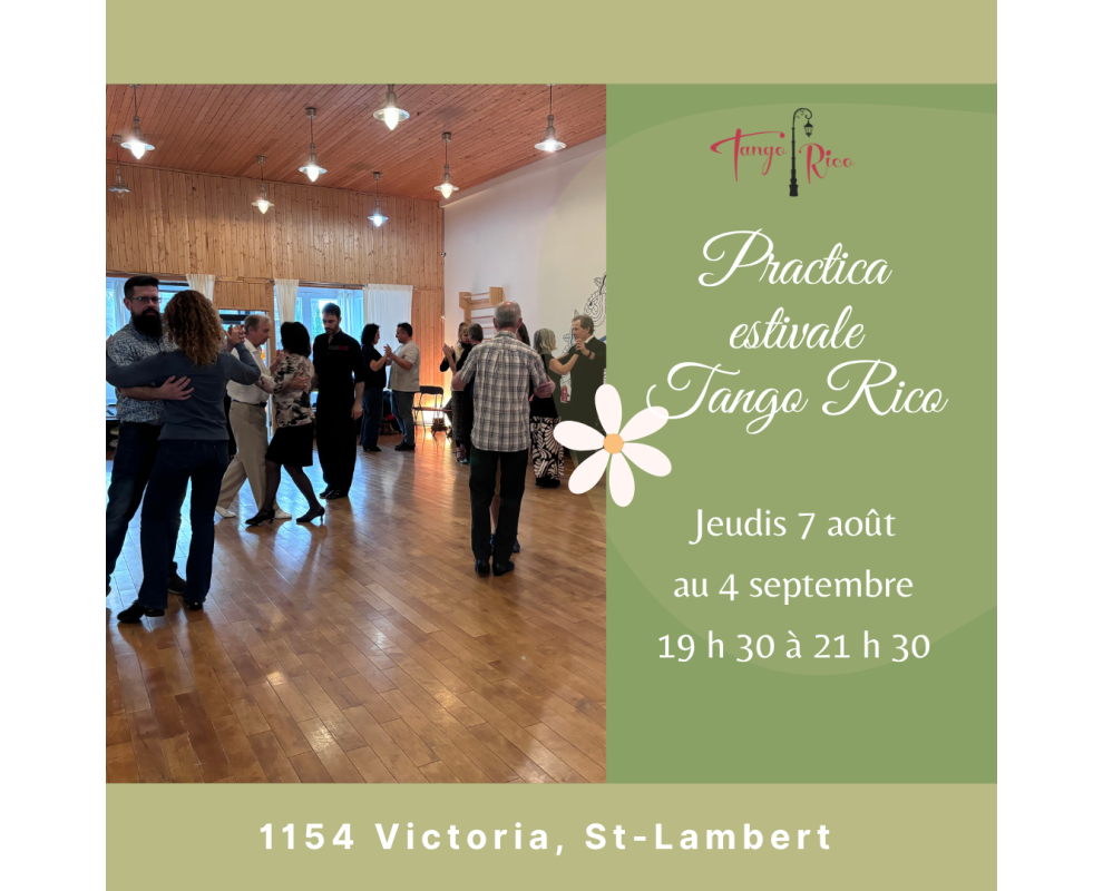 La Practica Estivale Tango Rico St-Lambert
